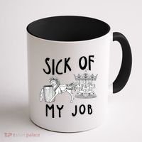 Funny Sick Of My Job Coffee Mug thumb 1