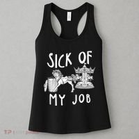 Funny Sick Of My Job Women's Tank Top thumb 3