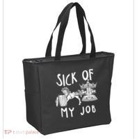 Funny Sick Of My Job Tote Bag thumb 2