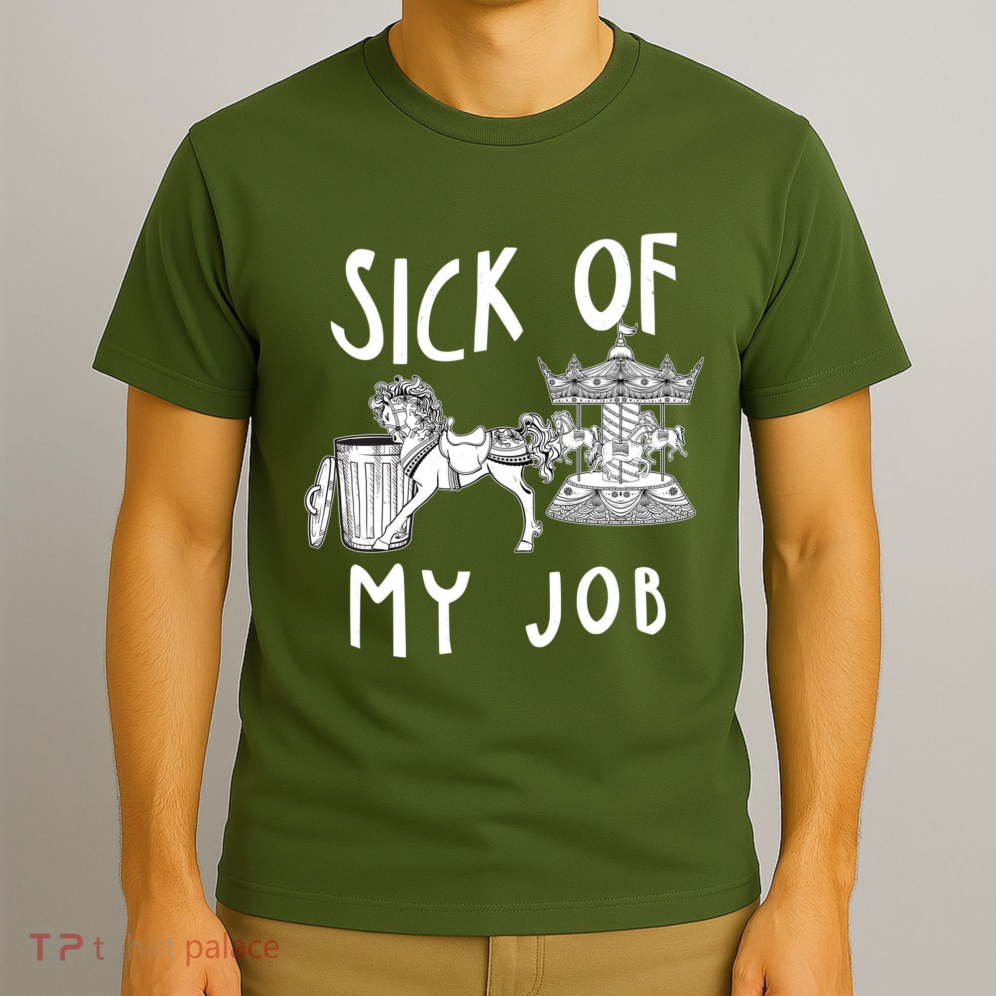 Funny Sick Of My Job T-Shirt