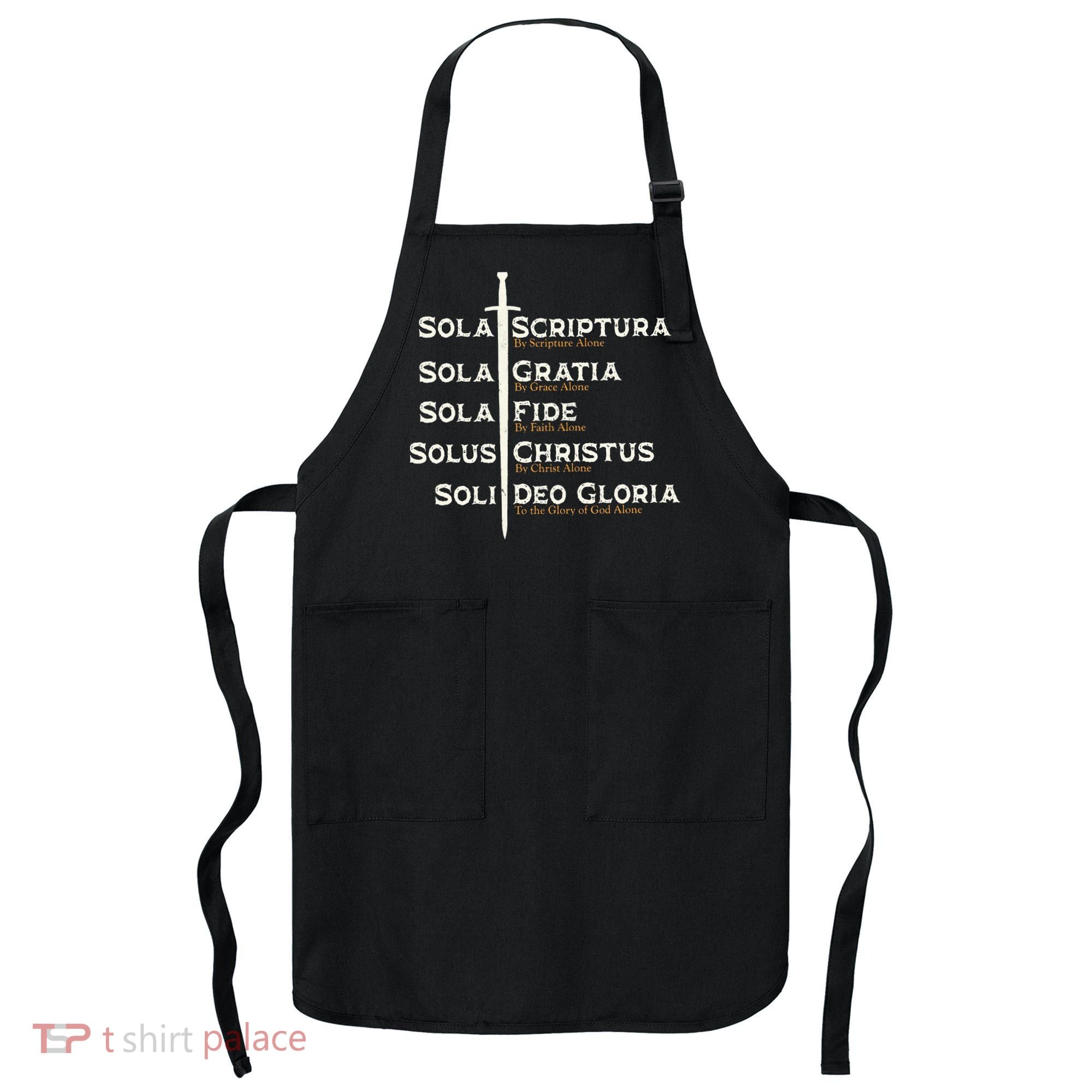 Five Solas Of The Reformation S Reformed Theology Bible Apron