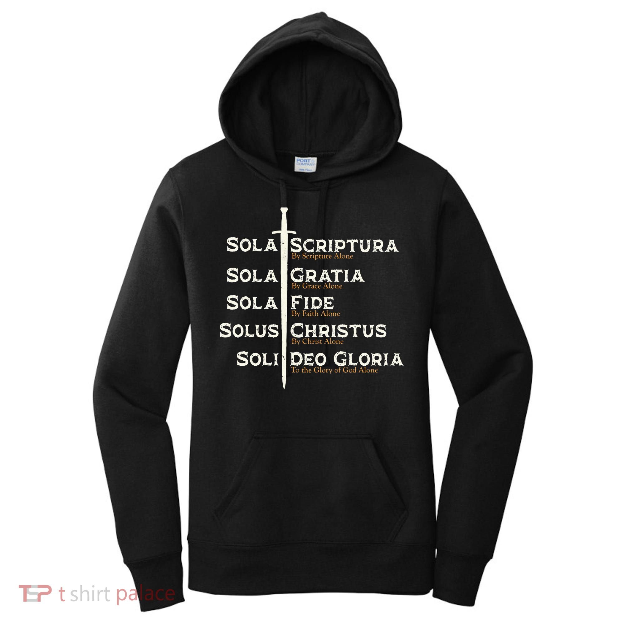 Five Solas Of The Reformation S Reformed Theology Bible Women's Hoodie