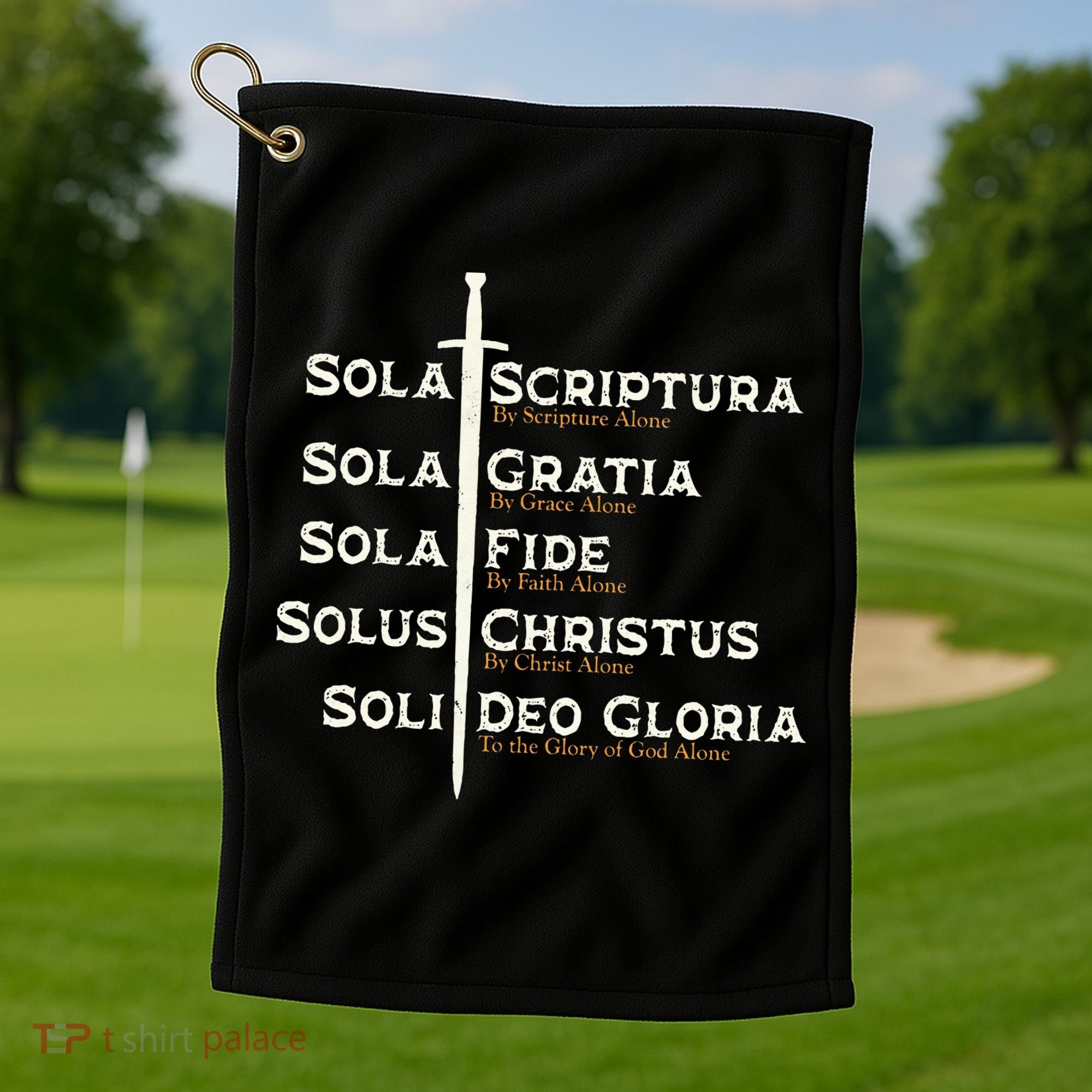 Five Solas Of The Reformation S Reformed Theology Bible Golf Towel