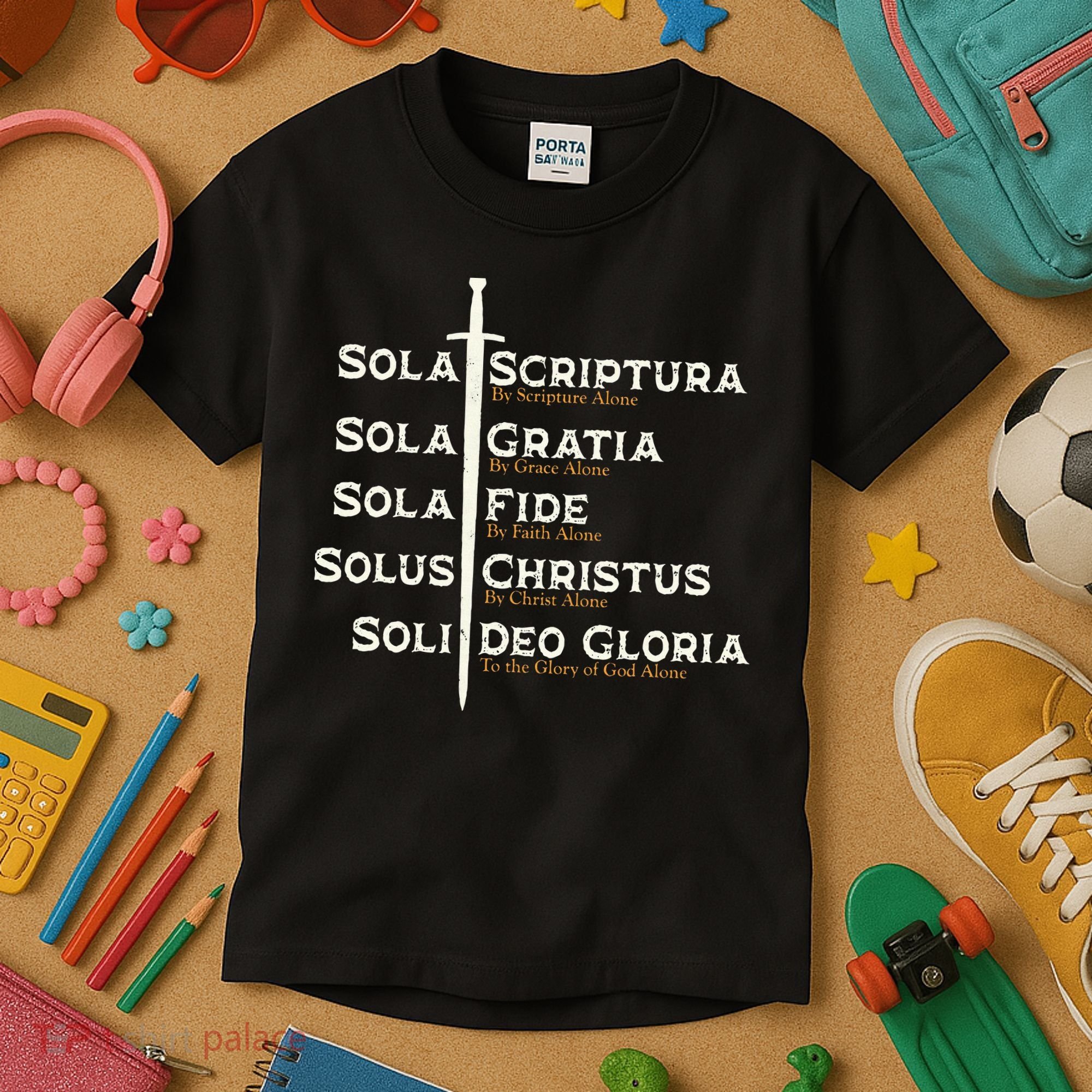 Five Solas Of The Reformation S Reformed Theology Bible Kids T-Shirt