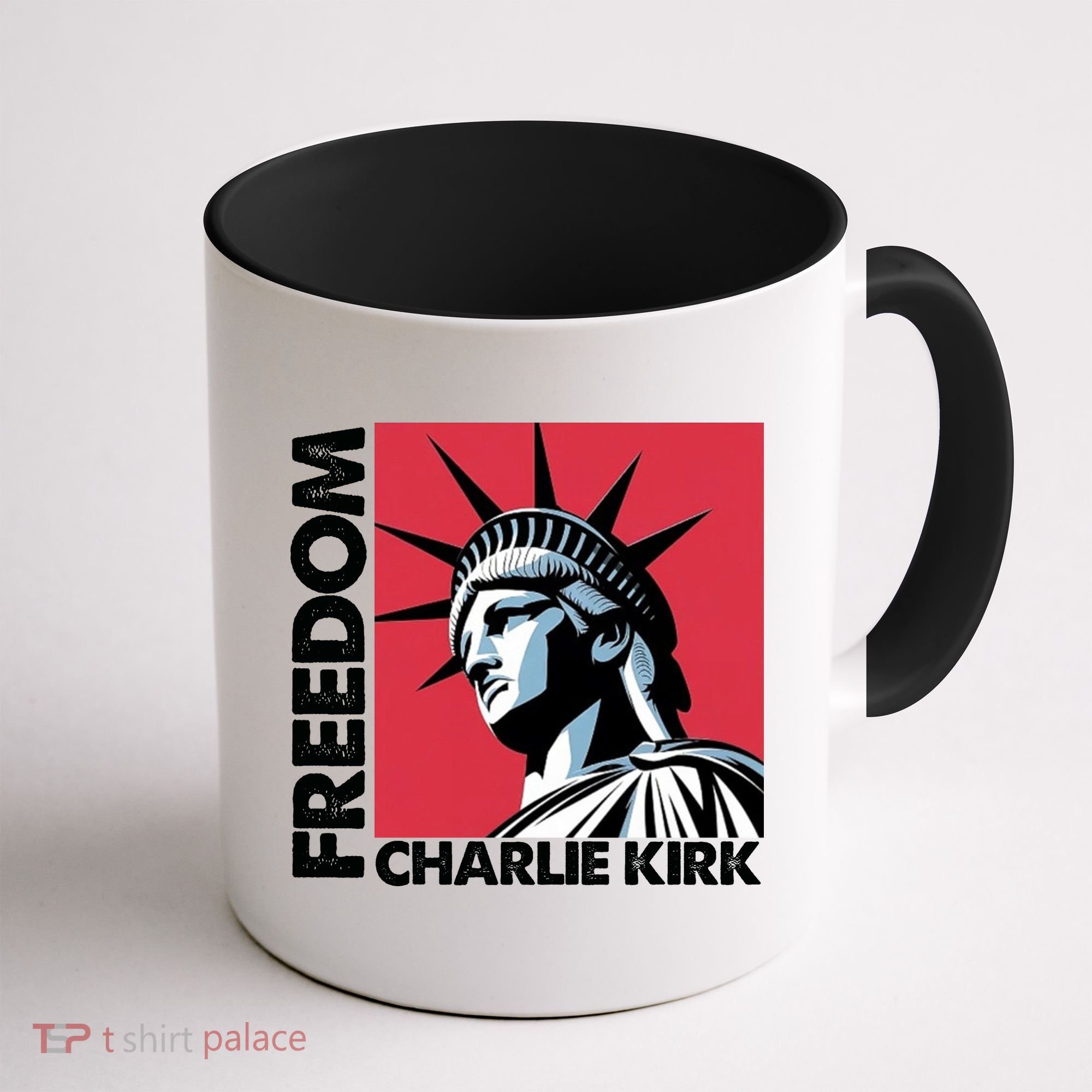 Freedom Statue Of Liberty Charlie Kirk Memorial Coffee Mug