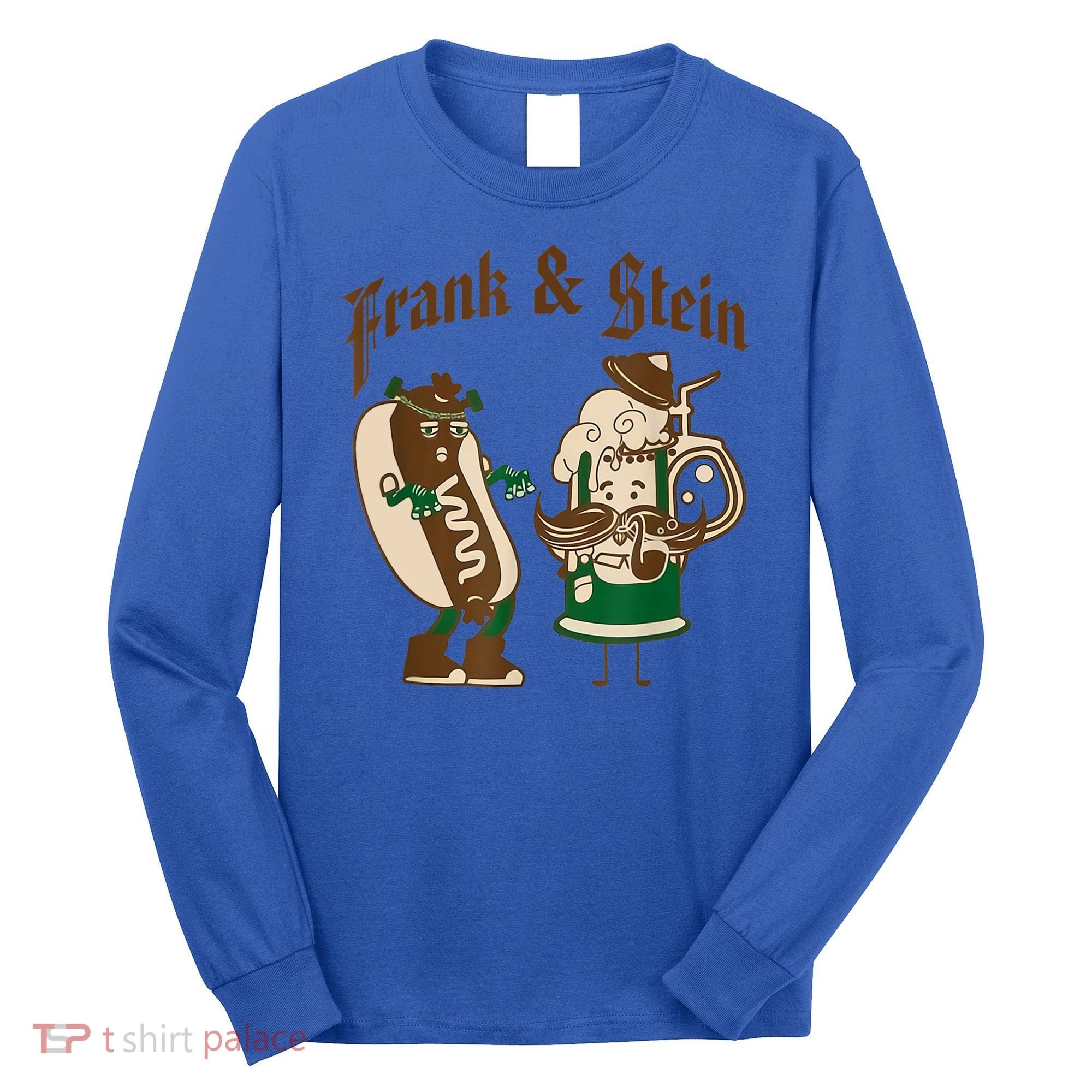 Frank & Stein Oktoberfest Beer Festival Long Sleeve Shirt