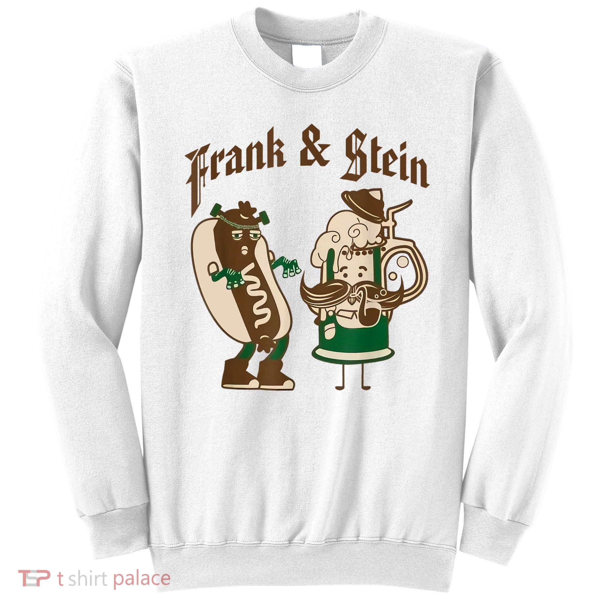 Frank & Stein Oktoberfest Beer Festival Sweatshirt