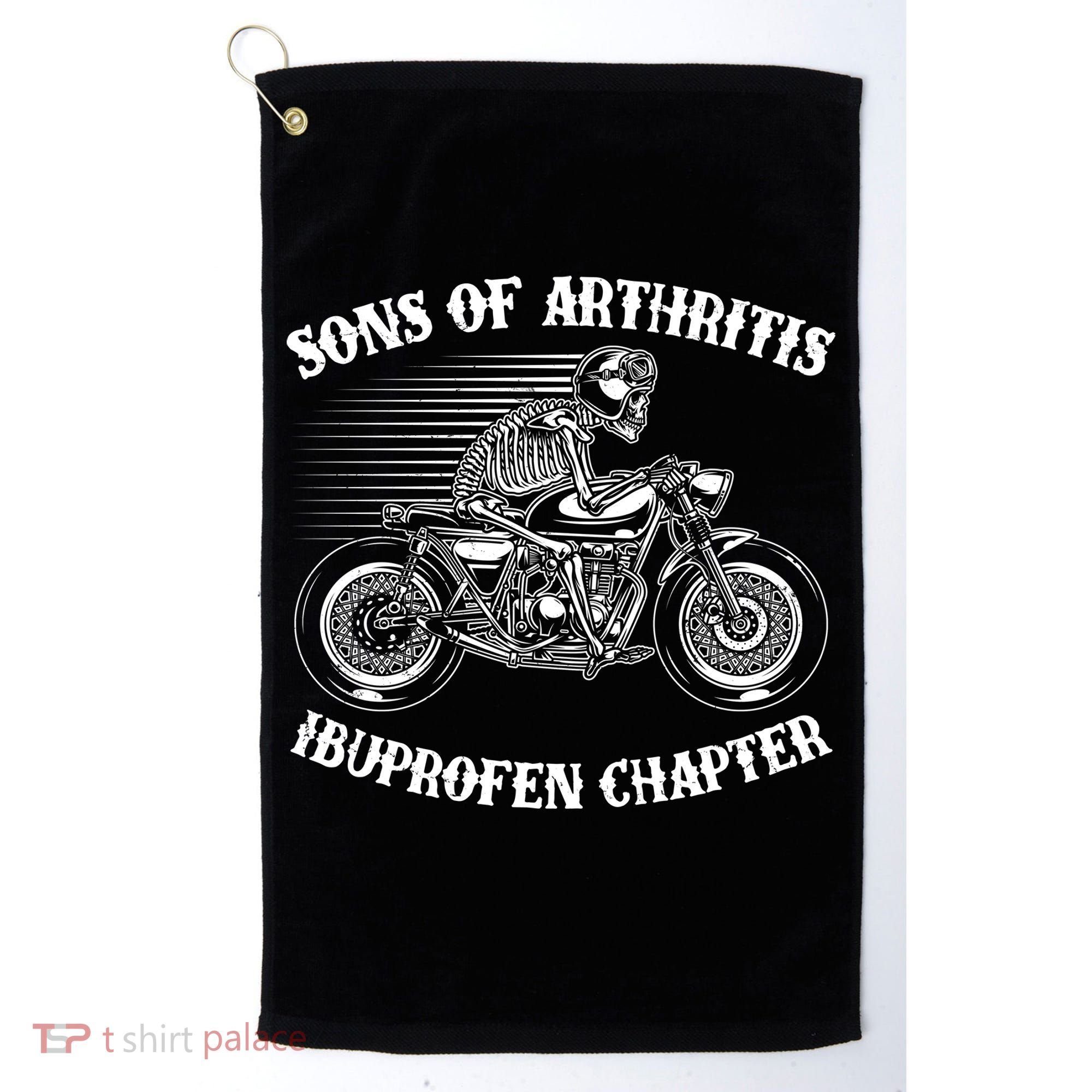 Funny Sons Of Arthritis Ibuprofen Chapter Skeleton Motorcycle Golf Towel