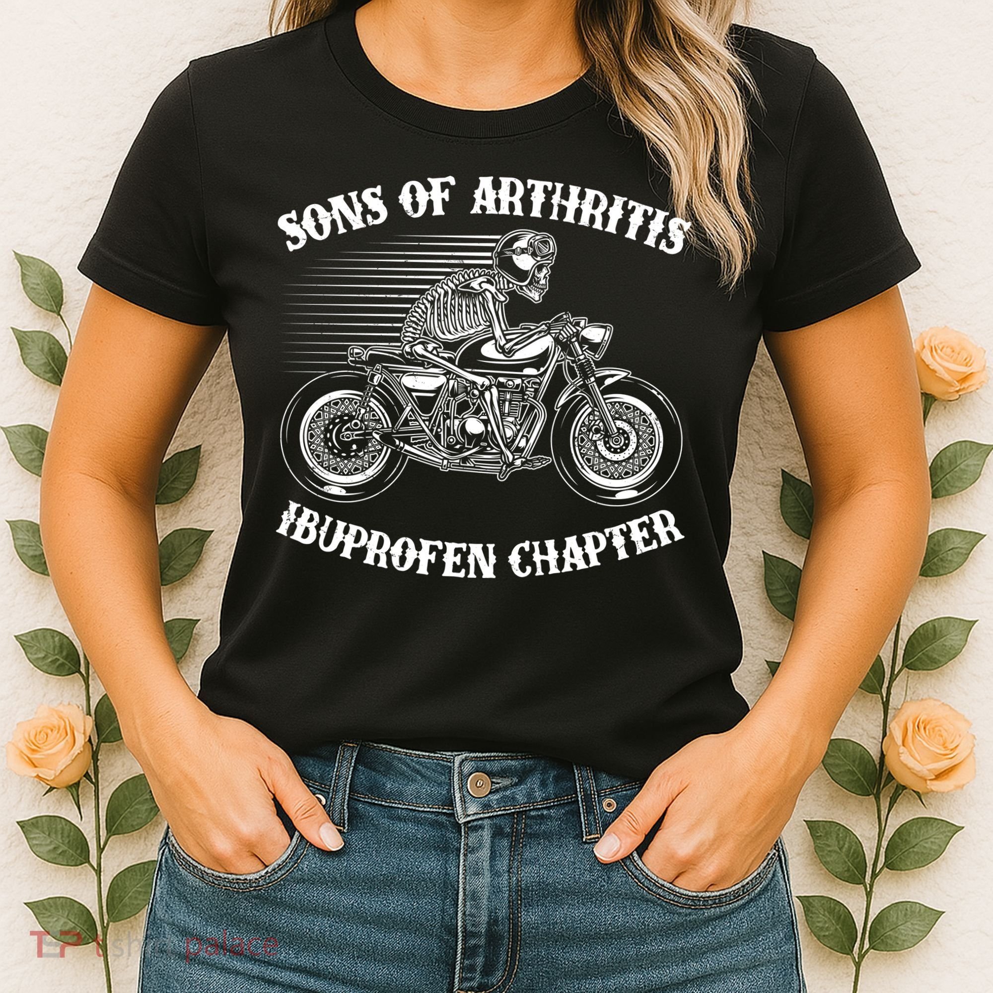 Funny Sons Of Arthritis Ibuprofen Chapter Skeleton Motorcycle Women's T-Shirt