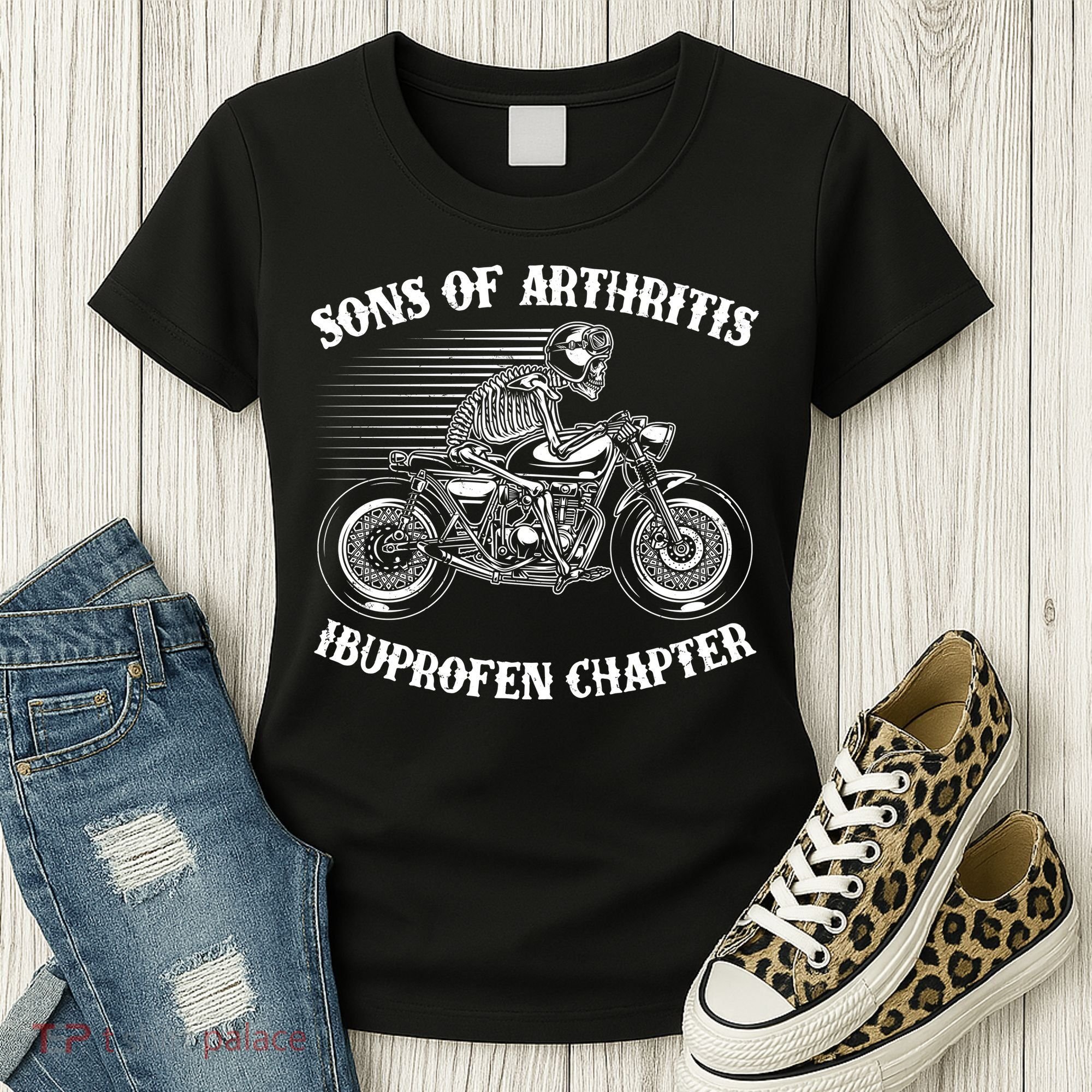 Funny Sons Of Arthritis Ibuprofen Chapter Skeleton Motorcycle Women's T-Shirt