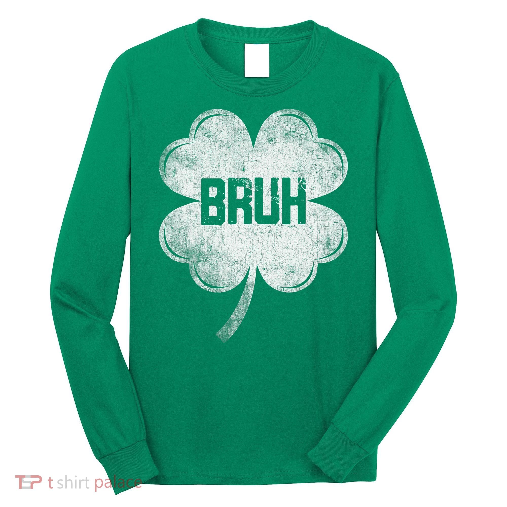 Funny St Patricks Day Bruh Meme Shamrock Long Sleeve Shirt