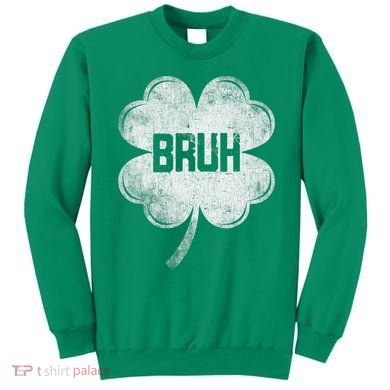 Funny St Patricks Day Bruh Meme Shamrock Sweatshirt