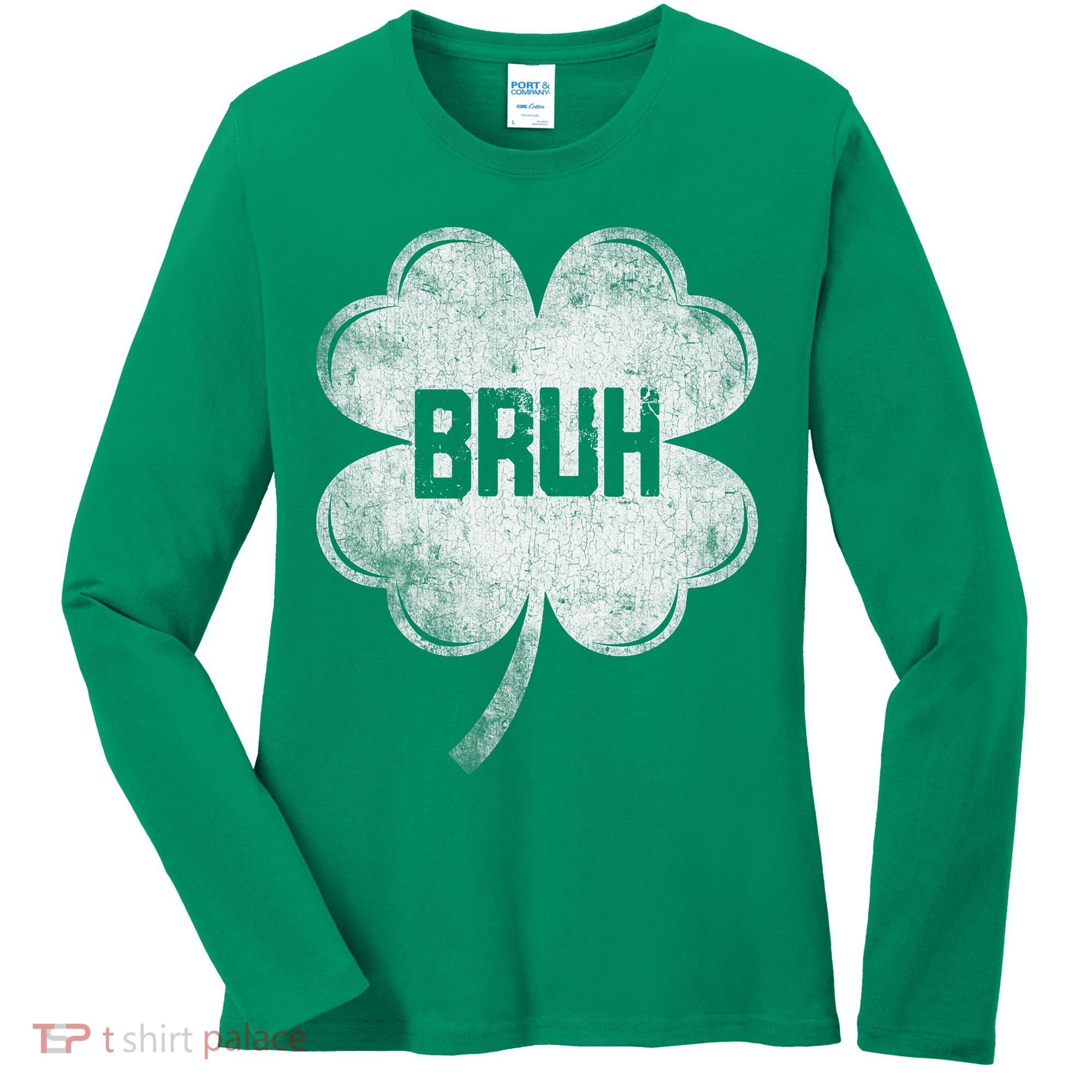 Funny St Patricks Day Bruh Meme Shamrock Women's Long Sleeve Shirt