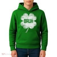 Funny St Patricks Day Bruh Meme Shamrock Kids Hoodie thumb 4