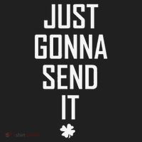 Funny Saint Patrick's Day Just Gonna Send It Women's Sweatshirt thumb 2