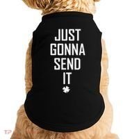 Funny Saint Patrick's Day Just Gonna Send It Doggie Tank thumb 0