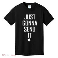 Funny Saint Patrick's Day Just Gonna Send It Kids T-Shirt thumb 0