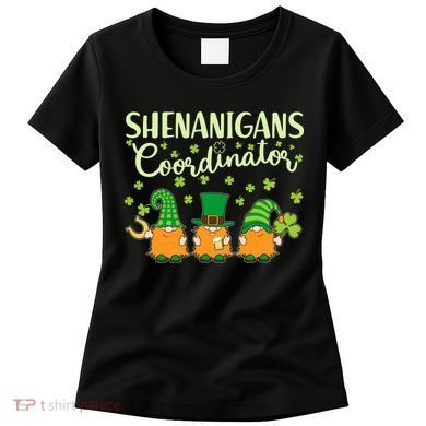 Funny St Patricks Day Shenanigans Coordinator Gnomes Women's T-Shirt