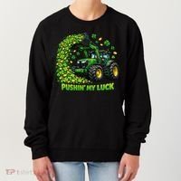Funny St Patrick's Day Pushing My Luck Tractor Women's Sweatshirt thumb 0