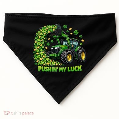 Funny St Patrick's Day Pushing My Luck Tractor USA-Made Doggie Bandana
