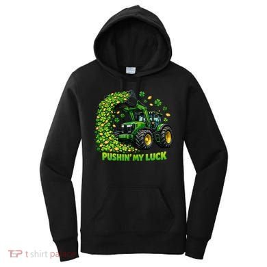 Funny St Patrick's Day Pushing My Luck Tractor Women's Hoodie