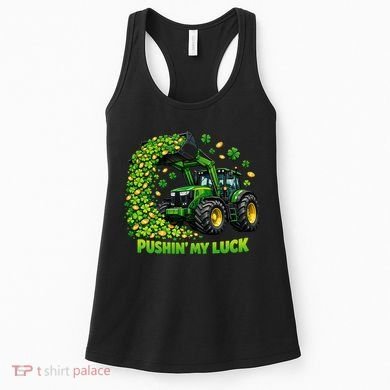 Funny St Patrick's Day Pushing My Luck Tractor Women's Tank Top