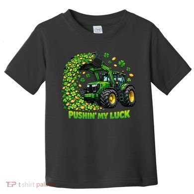 Funny St Patrick's Day Pushing My Luck Tractor Toddler T-Shirt