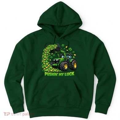 Funny St Patrick's Day Pushing My Luck Tractor Hoodie