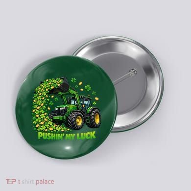 Funny St Patrick's Day Pushing My Luck Tractor Button