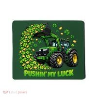 Funny St Patrick's Day Pushing My Luck Tractor Mousepad thumb 0