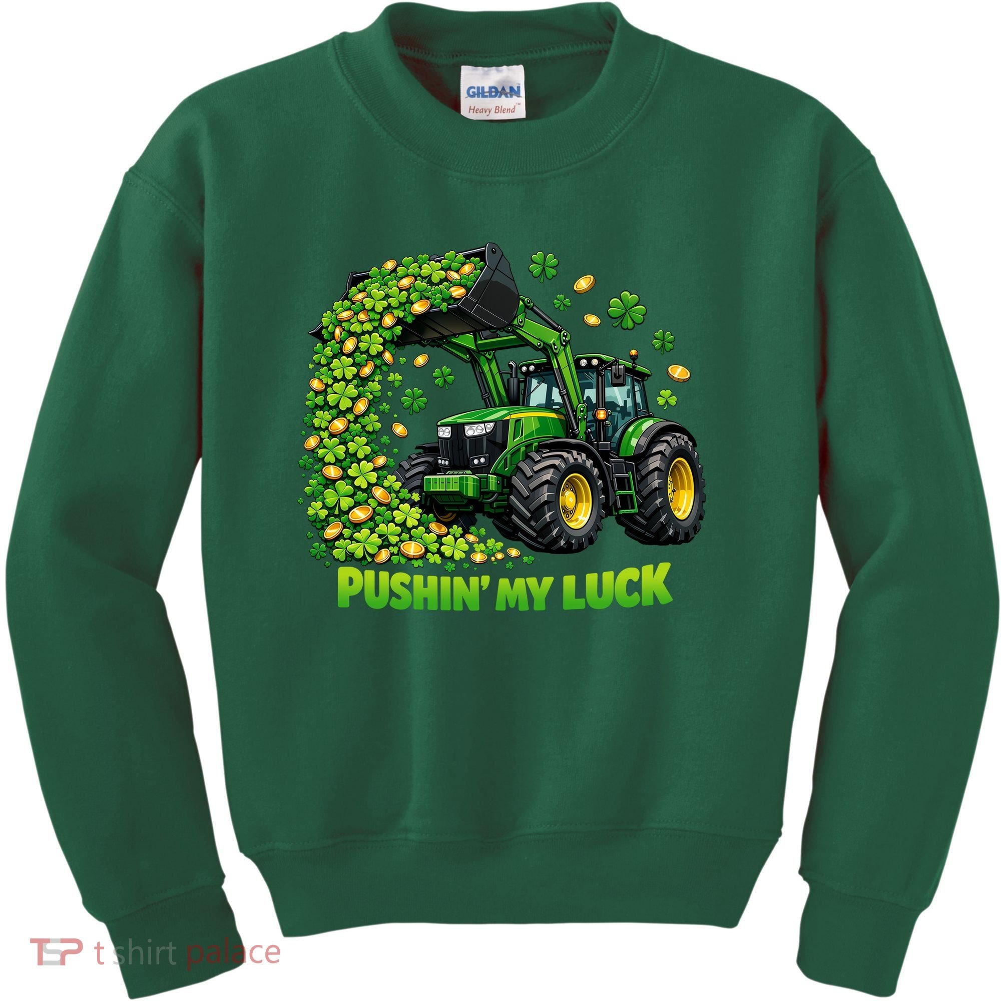 Funny St Patrick's Day Pushing My Luck Tractor Kids Sweatshirt