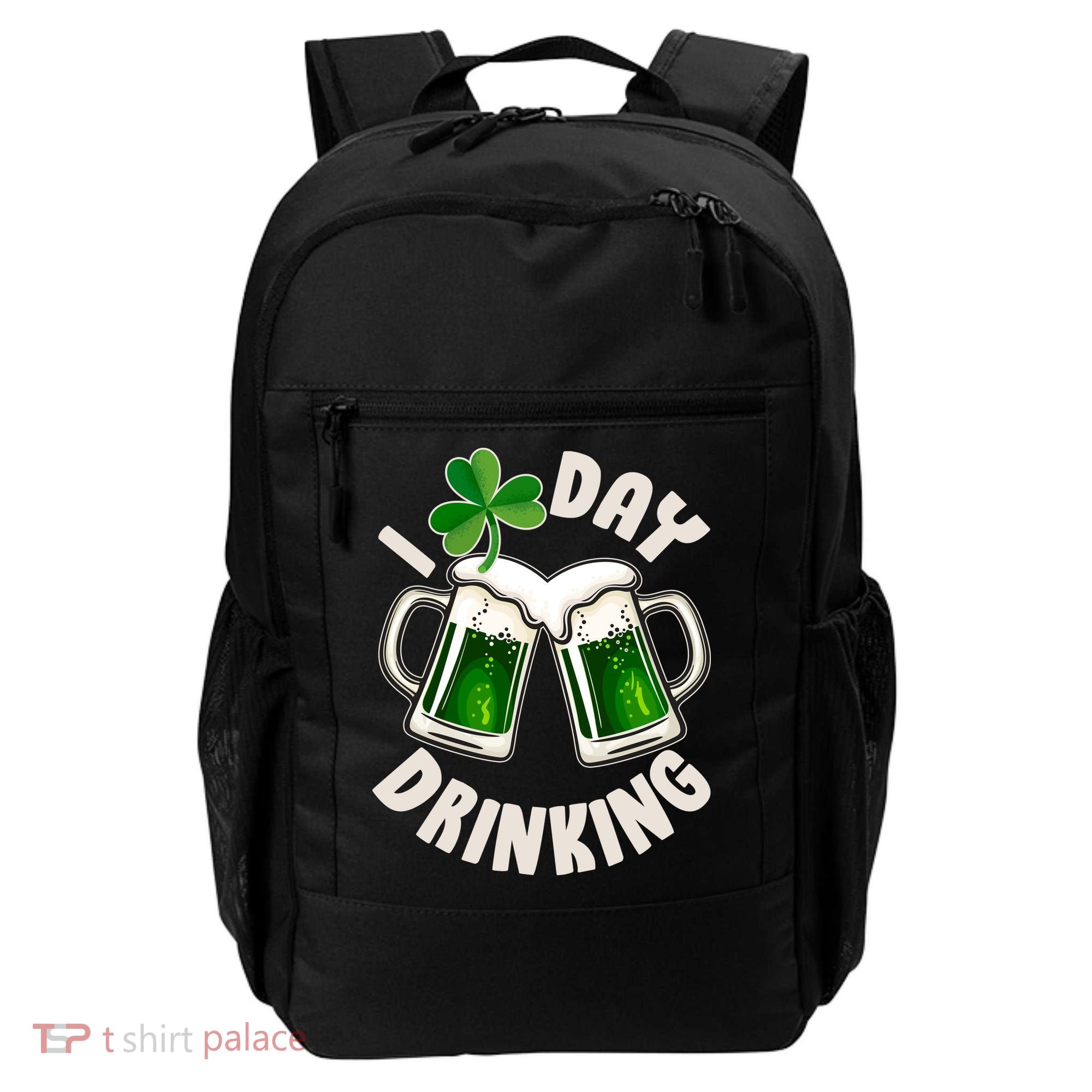 Funny St Patricks Day I Love Day Drinking Green Beer Backpack