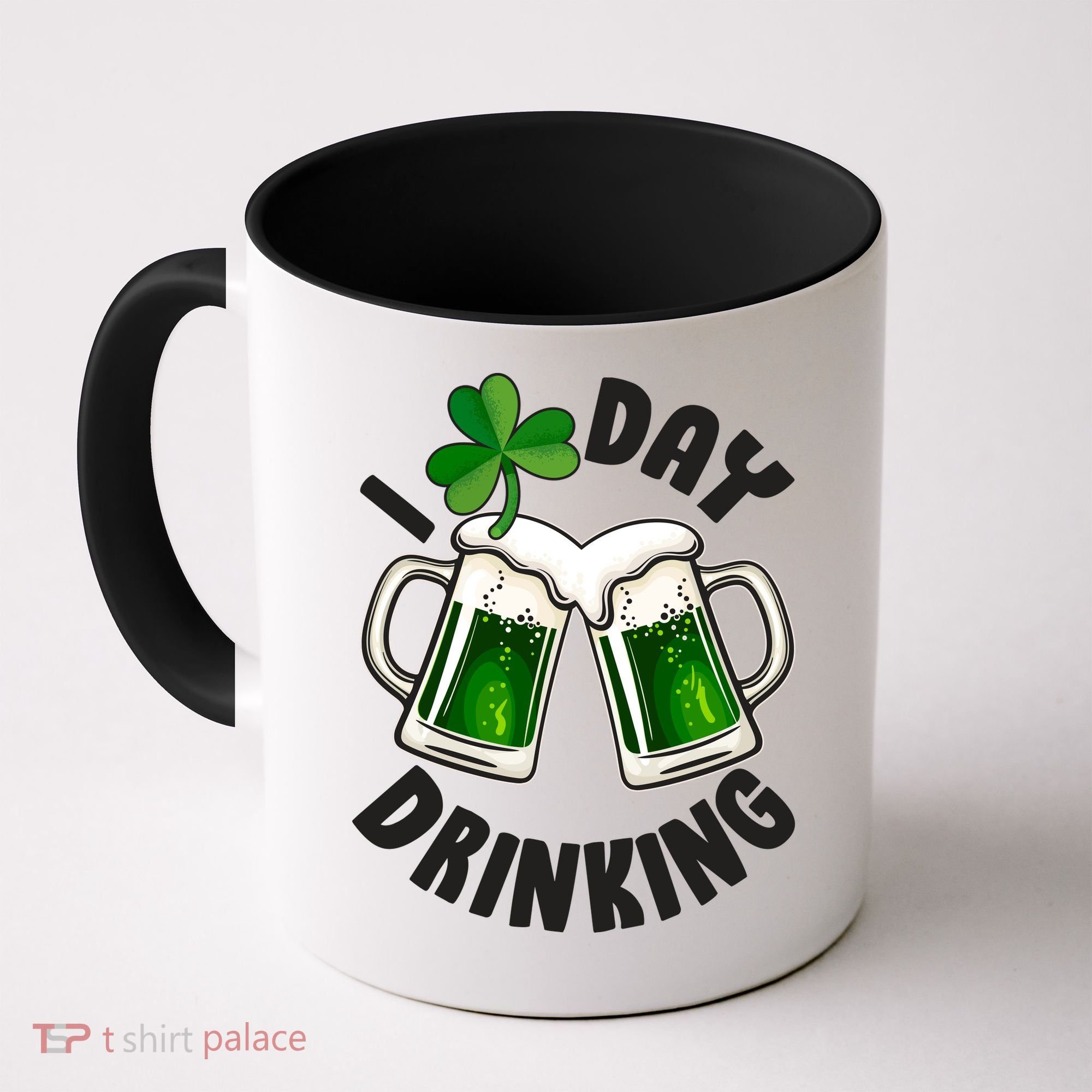 Funny St Patricks Day I Love Day Drinking Green Beer Coffee Mug