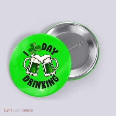 Funny St Patricks Day I Love Day Drinking Green Beer Button