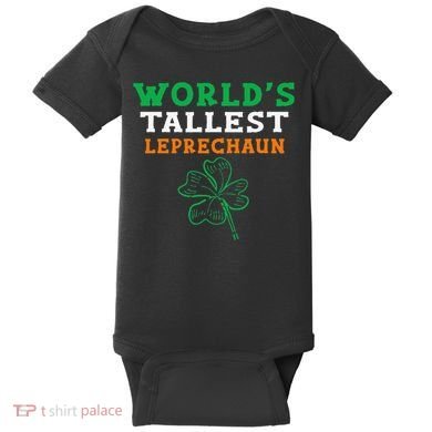 Funny Saint Patrick's Day Worlds Tallest Leprechaun Funny Baby Bodysuit