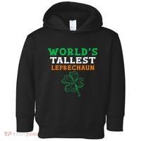 Funny Saint Patrick's Day Worlds Tallest Leprechaun Funny Toddler Hoodie thumb 0