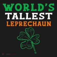 Funny Saint Patrick's Day Worlds Tallest Leprechaun Funny Women's T-Shirt thumb 6