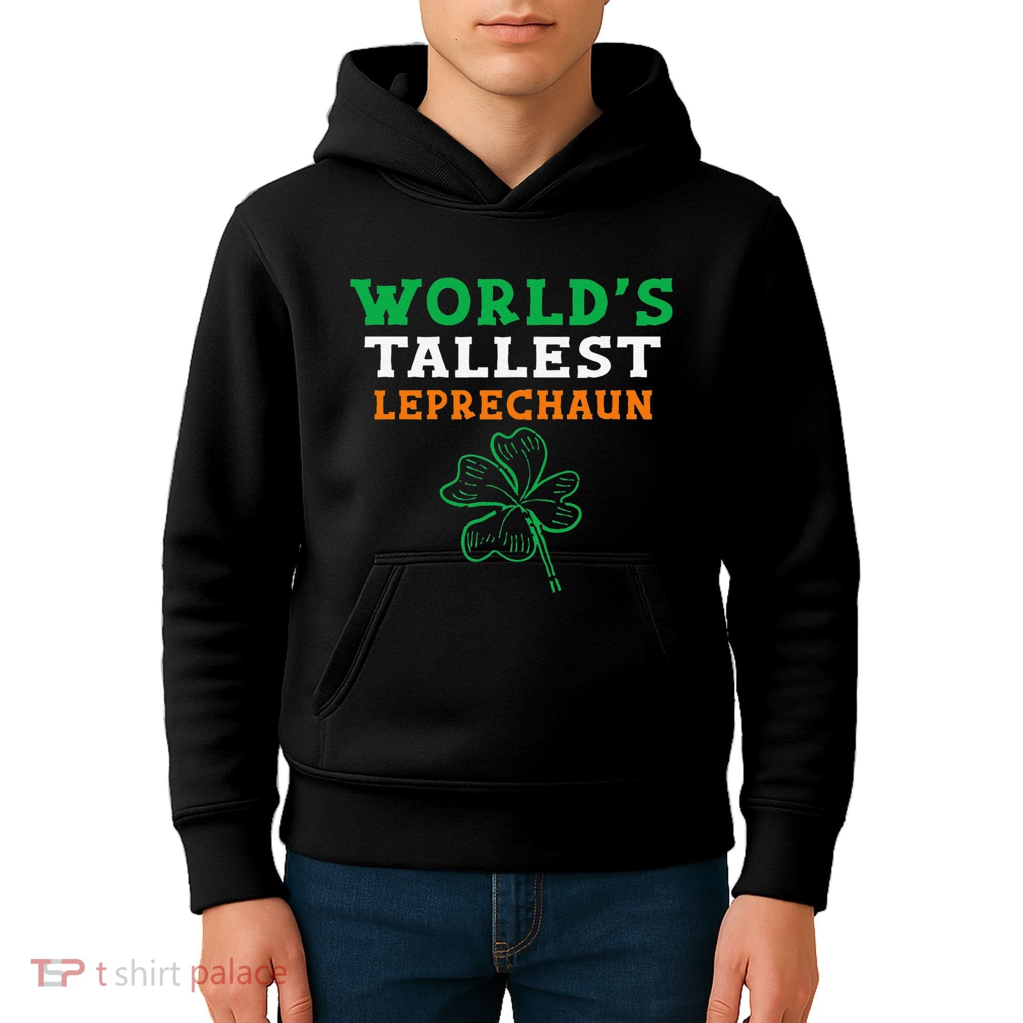 Funny Saint Patrick's Day Worlds Tallest Leprechaun Funny Kids Hoodie