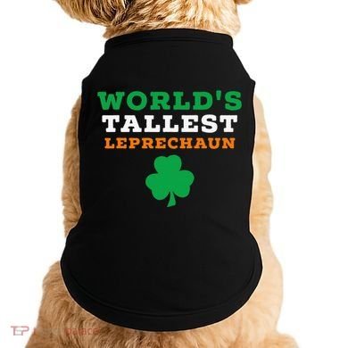 Funny Saint Patrick's Day Worlds Tallest Leprechaun Doggie Tank