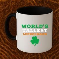 Funny Saint Patrick's Day Worlds Tallest Leprechaun Coffee Mug thumb 2