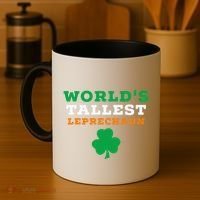 Funny Saint Patrick's Day Worlds Tallest Leprechaun Coffee Mug thumb 4