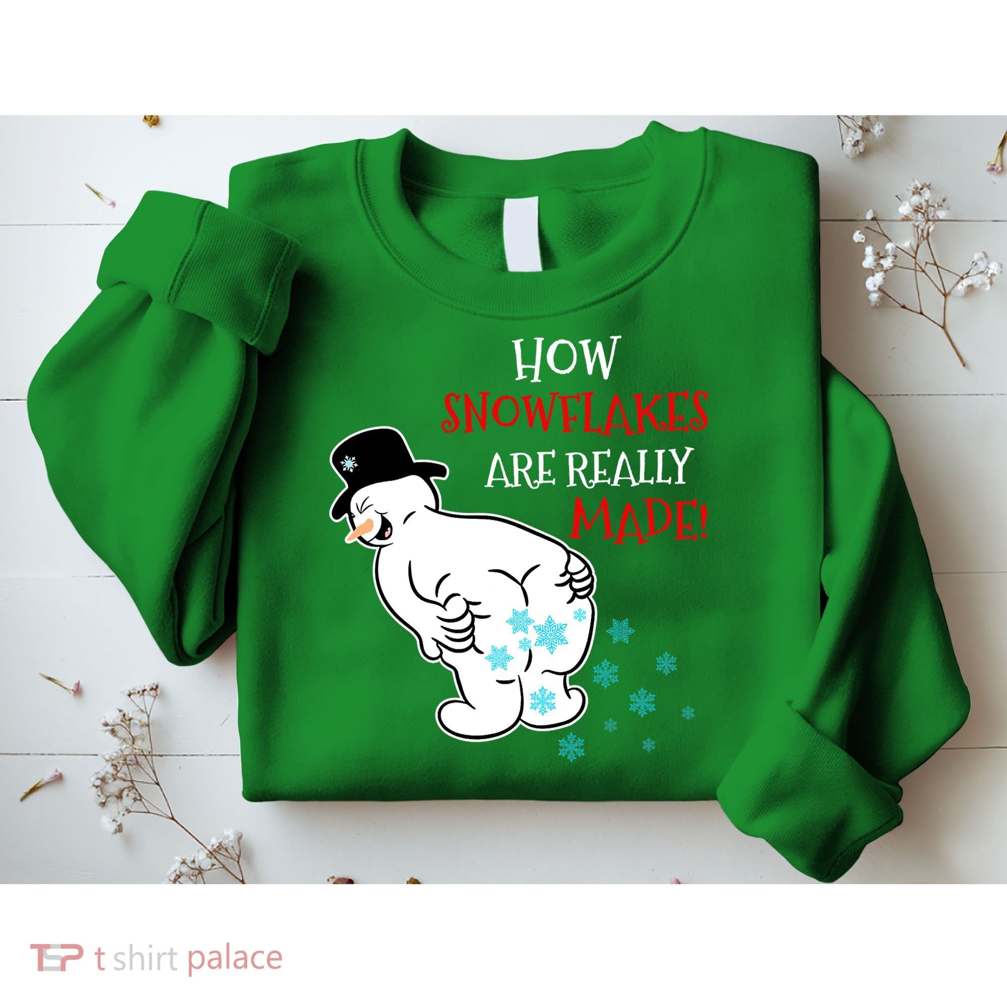 Funny Snowman Poop How Snowflake Are Really Made Christmas Sweatshirt