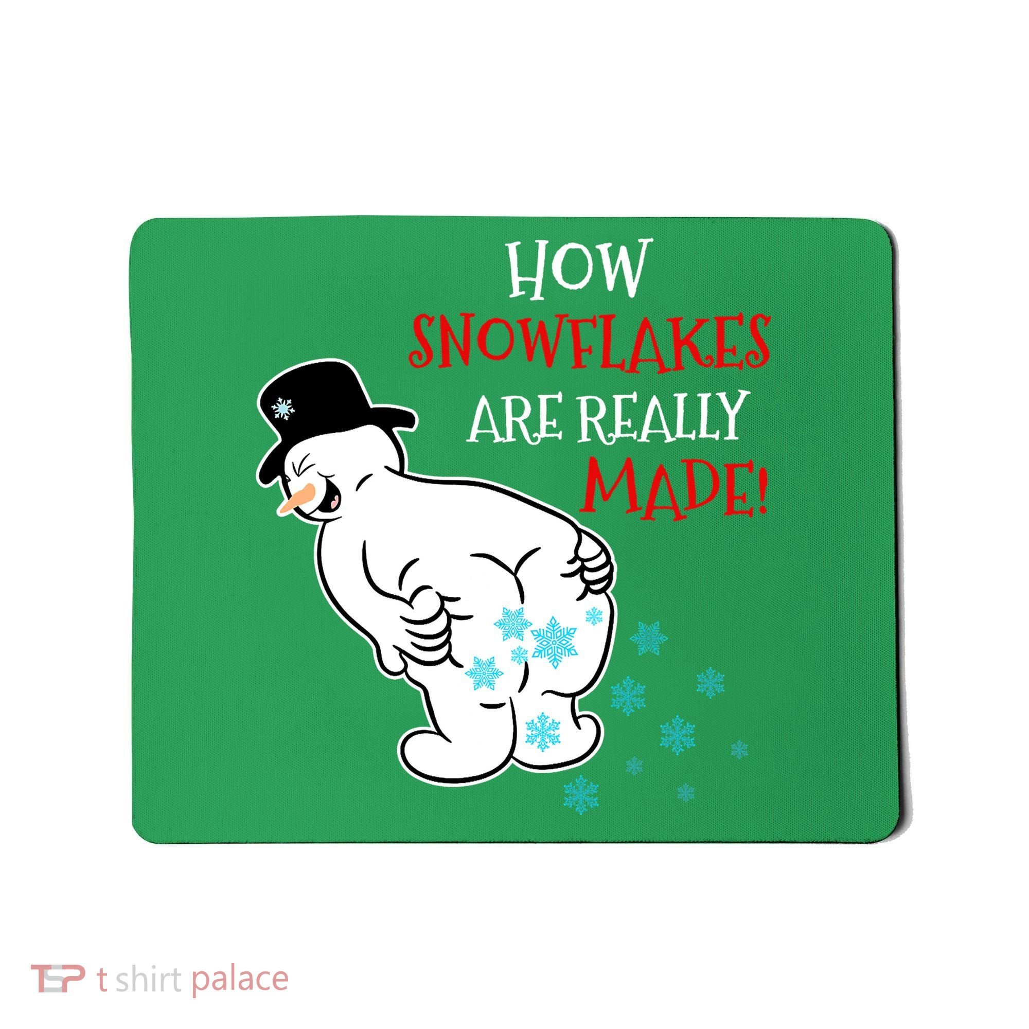 Funny Snowman Poop How Snowflake Are Really Made Christmas Mousepad