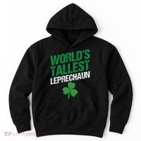 Funny Saint Patrick's Day World's Tallest Leprechaun Hoodie thumb 0