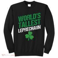 Funny Saint Patrick's Day World's Tallest Leprechaun Sweatshirt thumb 0