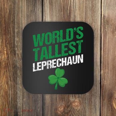Funny Saint Patrick's Day World's Tallest Leprechaun Coaster