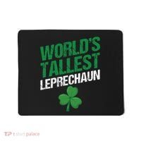 Funny Saint Patrick's Day World's Tallest Leprechaun Mousepad thumb 0
