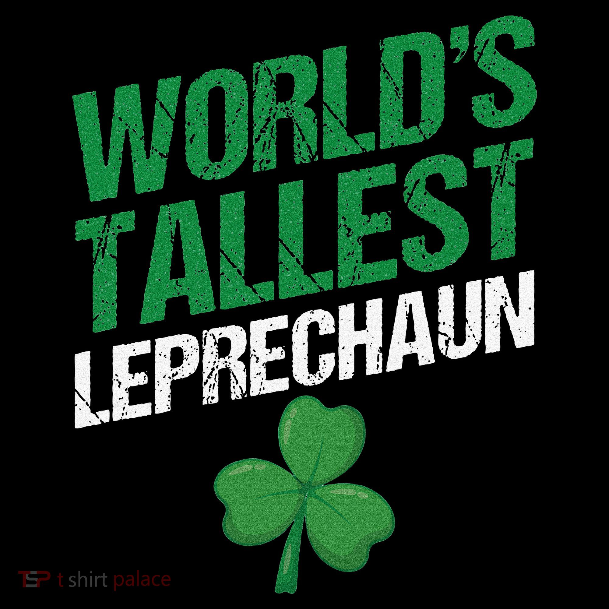 Funny Saint Patrick's Day World's Tallest Leprechaun Women's Tank Top