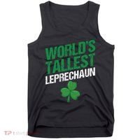 Funny Saint Patrick's Day World's Tallest Leprechaun Tank Top thumb 0