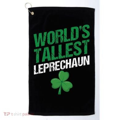 Funny Saint Patrick's Day World's Tallest Leprechaun Golf Towel